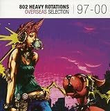 FM802 HEAVY ROTATIONS-OVERSEAS SELECTION 97-00
