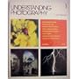 Understanding Photo (The New photo series ; 1)