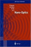 Nano-Optics: v. 84 (Springer Series in Optical Sciences)