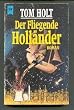 Der fliegende Holl�nder. Roman