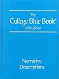 The College Blue Book: Narrative Descriptions (Volume 1)-