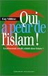 Qui a peur de l'islam ! La d�mocratie est-elle soluble dans l'islam ?
