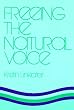 Freeing the Natural Voice