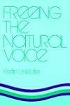 Freeing the Natural Voice