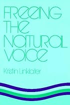 Freeing the Natural Voice