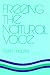 Freeing the Natural Voice