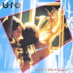 Ufo - Wild, the Willing and the Innocent - Zortam Music