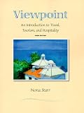 Viewpoint: An Introduction to Travel, Tourism, and Hospitality