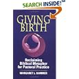 Giving Birth: Reclaiming Biblical Metaphor for Pastoral Practice by Margaret L. Hammer
