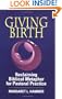 Giving Birth: Reclaiming the Biblical Metaphor for Pastoral Practice
