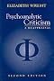 Psychoanalytic Criticism: A Reappraisal