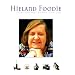 Hieland Foodie : A Scottish Culinary Voyage with Clarissa