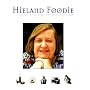 Hieland Foodie : A Scottish Culinary Voyage with Clarissa