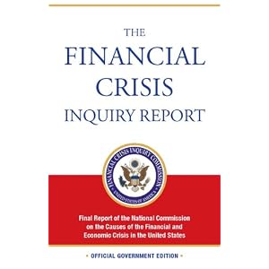 Book Cover for The Financial Crisis Inquiry Report: