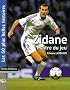 Zidane : Ma�tre du jeu