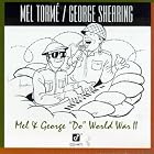 Mel and George Do World War II by Mel Torme and George Shearing