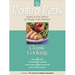 Month of Meals - Quick & Easy Menus for People With Diabetes: Classic Cooking