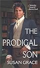 The Prodigal Son: Reluctant Heroes (Zebra Ballad Romance)