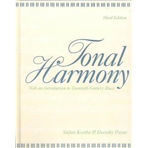 Tonal Harmony: With an Introduction to Twentieth-Century Music