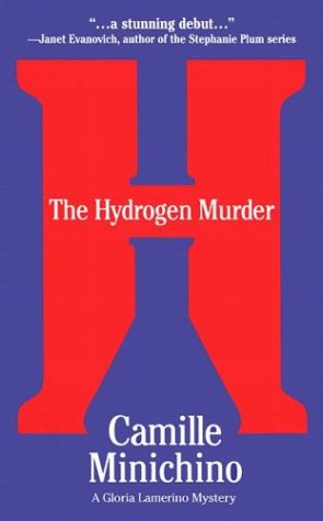 The Hydrogen Murder: A Gloria Lamerino Mystery