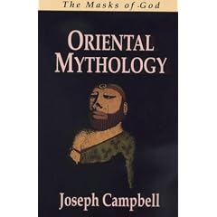 The Masks of God : Oriental Mythology Vol. 2