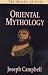 The Masks of God : Oriental Mythology Vol. 2