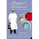 The Ragged Trousered Philanthropists