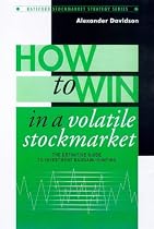 How to Win in a Volatile Stockmarket: The Definitive Guide to Investment Bargain-hunting
