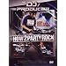 The DJ/Producer Series: How 2 Party Rock