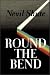 Round The Bend (Audio Cassette)