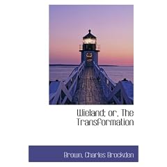 Wieland; or, The Transformation