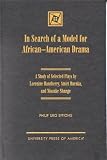 In Search of a Model for African-American Drama