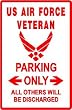 USAF VETERAN PARKING sign air force vet