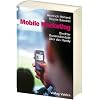 Mobile Marketing: Direkter Kundenkontakt über das Handy Mobile Marketing: Direkter Kundenkontakt über das Handy