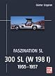 Faszination SL - 300 SL (W 198 I): 1955 - 1957