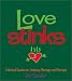 Love Stinks: Selected Quotes on Jealousy, Revenge, and Betrayal
