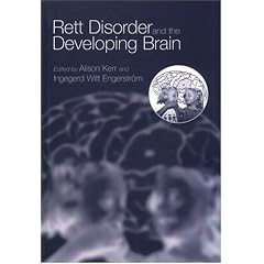 Rett Disorder and the Developing Brain (Oxford Medical Publications)