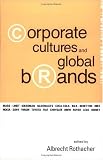 Corporate Cultures and Global Brands