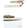 The Enlightened Kitchen: Fresh Vegetable Dishes from the Temples of Japan