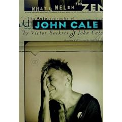 What's Welsh for Zen: Autobiography of John Cale