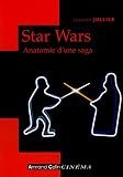 Revue Armand Colin  / Star Wars : Anatomie d'une saga