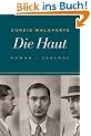 Die Haut: Roman