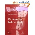 Die Augen der Liebe so blind