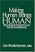 Making Human Beings Human: Bioecological Perspectives on Human Development (The SAGE Program on Applied Developmental Science)