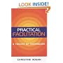 Practical Facilitation: A Toolkit of Techniques