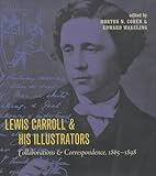 Lewis Carroll & his illustrators : collaborations and correspondence, 1865-1898