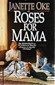 Roses for Mama