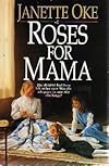 Roses for Mama