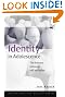 Identity In Adolescence: The balance between self and other (Adolescence and Society Series)