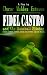 Fidel Castro and the Baseball Pitcher